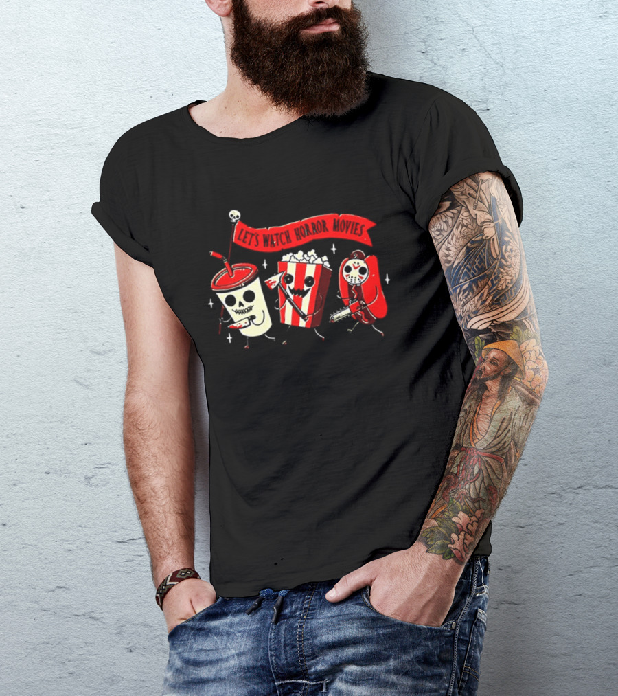 Let's Horror Movies Skull Soda Chainsaw Hot Dog And Popcorn T-Shirt