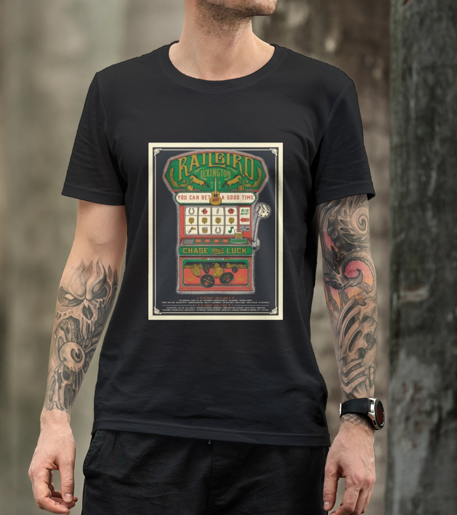 Railbird Music Festival Slot Machine Lexington Kentucky June 6 7 2026 Chase Your Luck T-Shirt