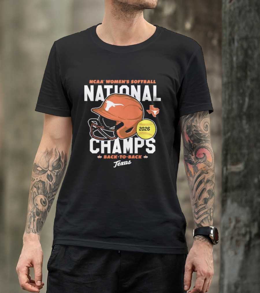 Texas Longhorns 2026 NCAA Women's Softball National Champs Back To Back Team T-Shirt