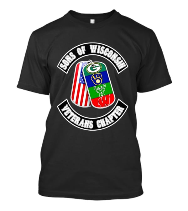 Sons Of Wisconsin Veterans Chapter Green Bay Packers Milwaukee Brewers Milwaukee Bucks Badgers American Flag Dog Tags T-Shirt