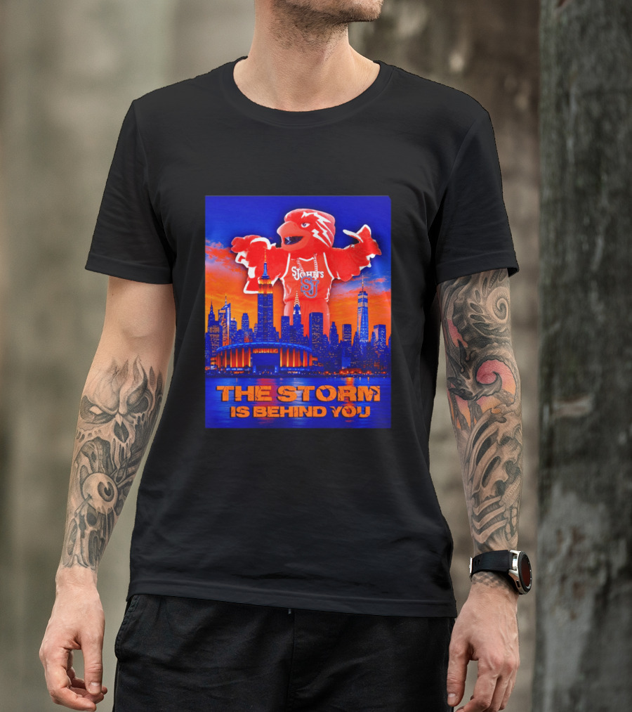 St John's University Red Storm Mascot With New York City Skyline The Storm Is Behind You T-Shirt