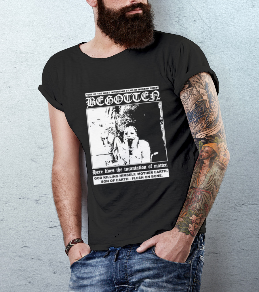 Begotten Most Important Films Modern Times Bootleg Surreal Cult Classic Horror Movie T-Shirt