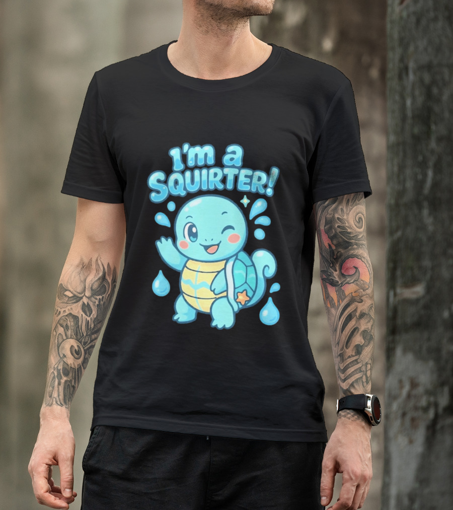 I'm A Squirter Squirtle Pokémon Winking Cute Water Droplets T-Shirt