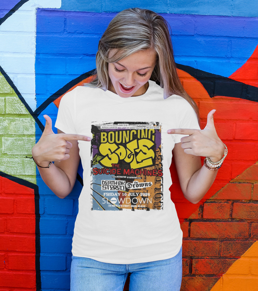 Bouncing Souls The Suicide Machines Death By Stereo The Drowns July 10 2026 Slowdown Omaha T-Shirt