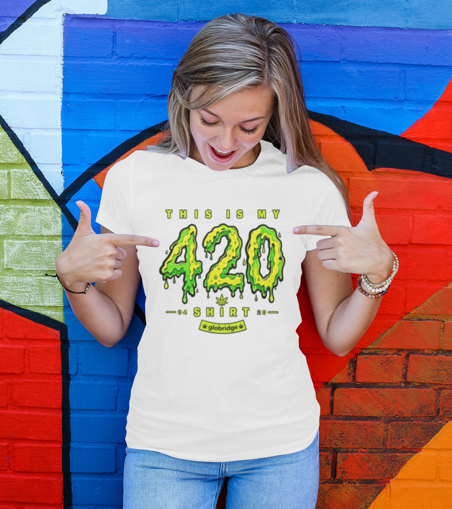 This Is My 420 Globridge 04 20 T-Shirt