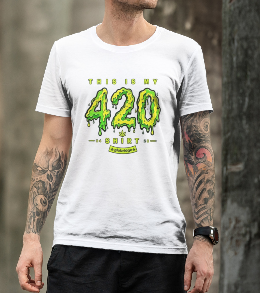 This Is My 420 Globridge 04 20 T-Shirt