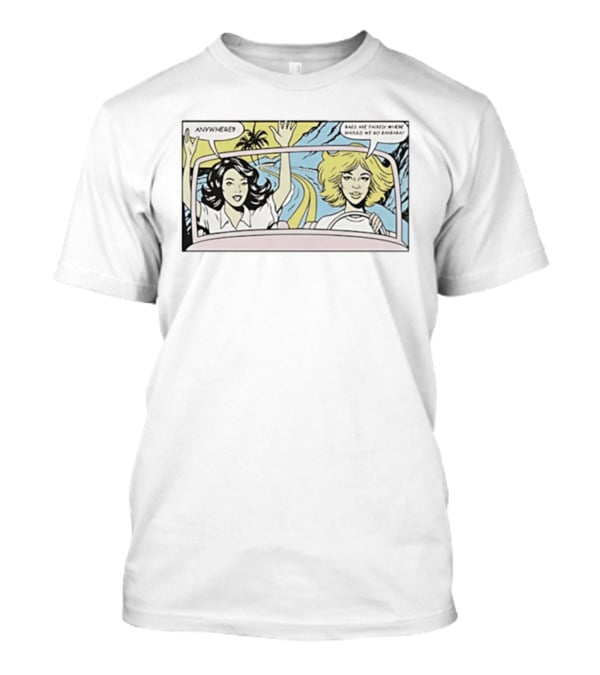 Hannah Einbinder Ava Daniels Hacks Comic Road Trip Anywhere Bags Packed Where Do We Go Barbara T-Shirt