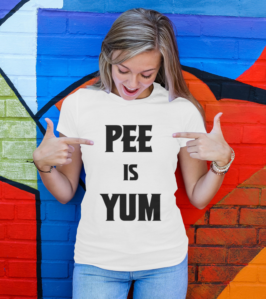 Pee Is Yum Humor Joke Funny Saying T-Shirt
