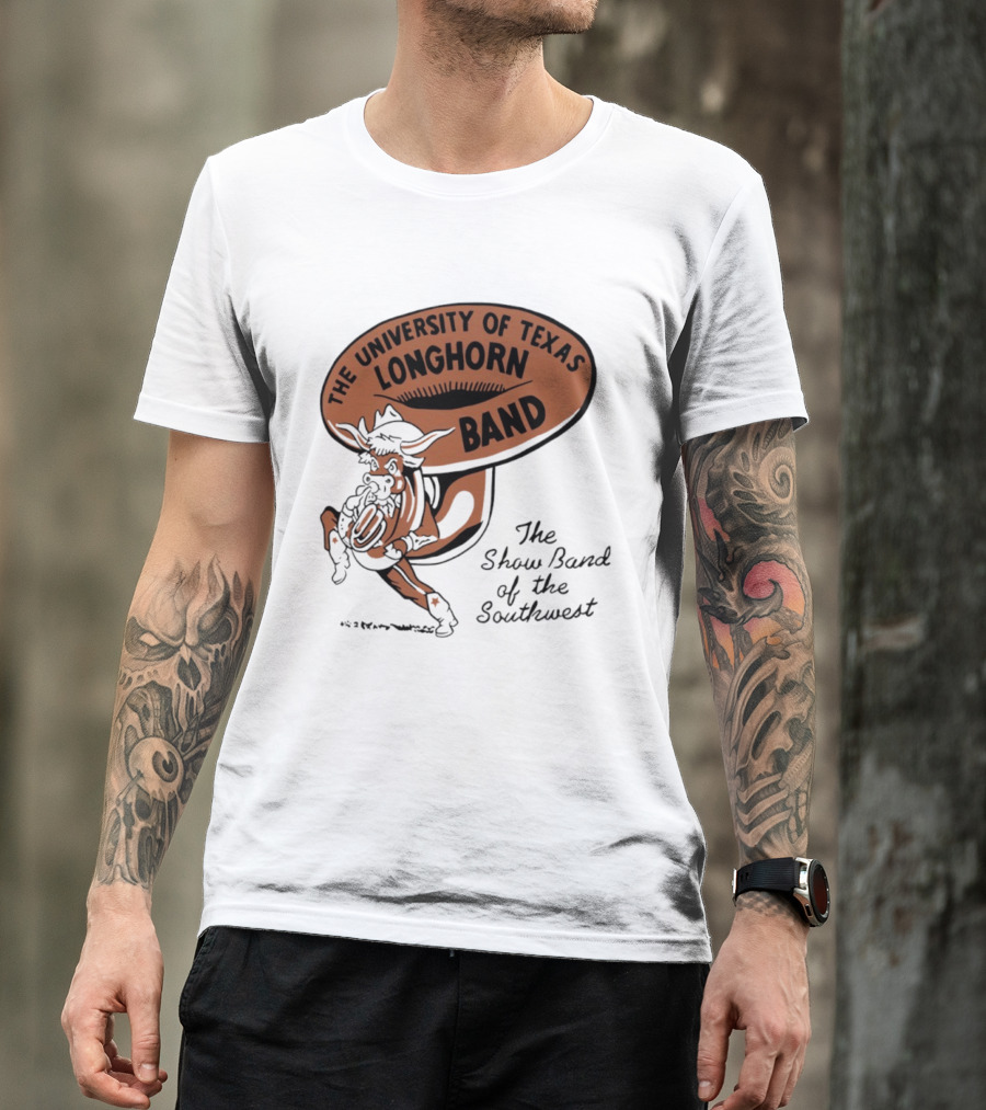 The University Of Texas Longhorn Band Show Band Of The Southwest T-Shirt