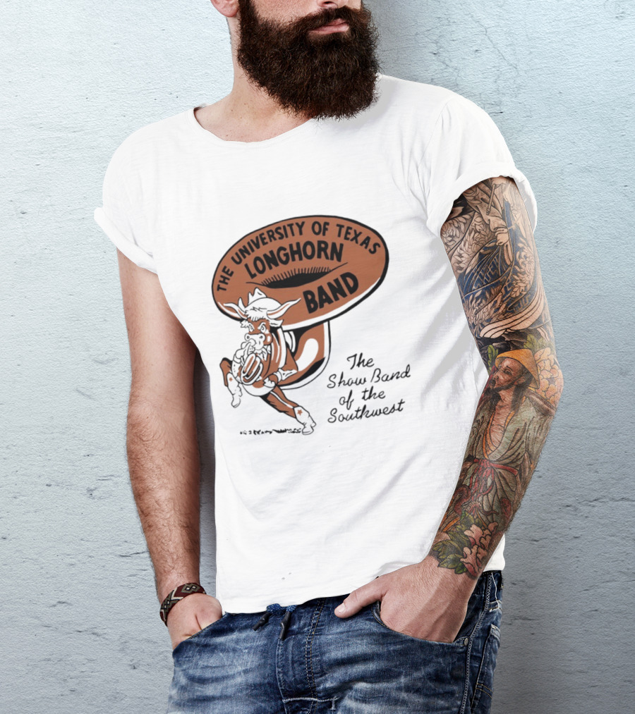 The University Of Texas Longhorn Band Show Band Of The Southwest T-Shirt
