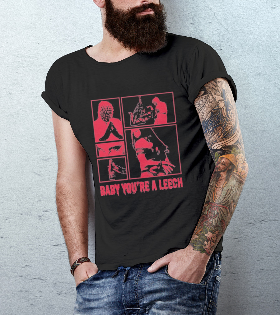 Baby You're A Leech Horror Style Red T-Shirt