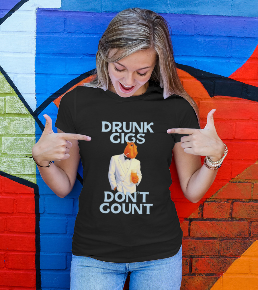 Drunk Gigs Don't Count Camel Smoking Beer In Tuxedo T-Shirt