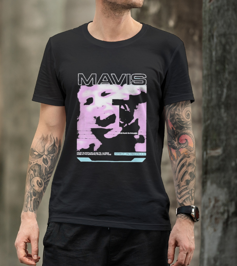 MAVIS Grief Is No Ally Accelerated Emotions Version 2 T-Shirt