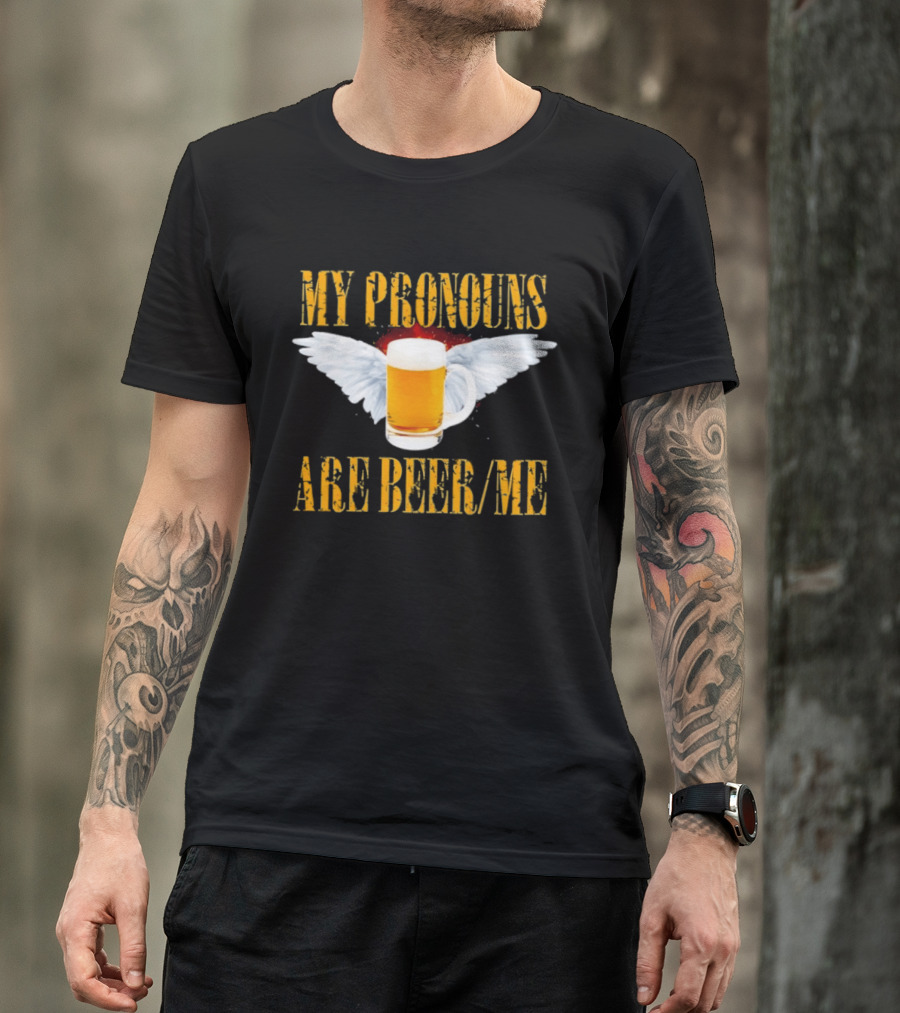 My Pronouns Are Beer Me Beer Angel Wings T-Shirt