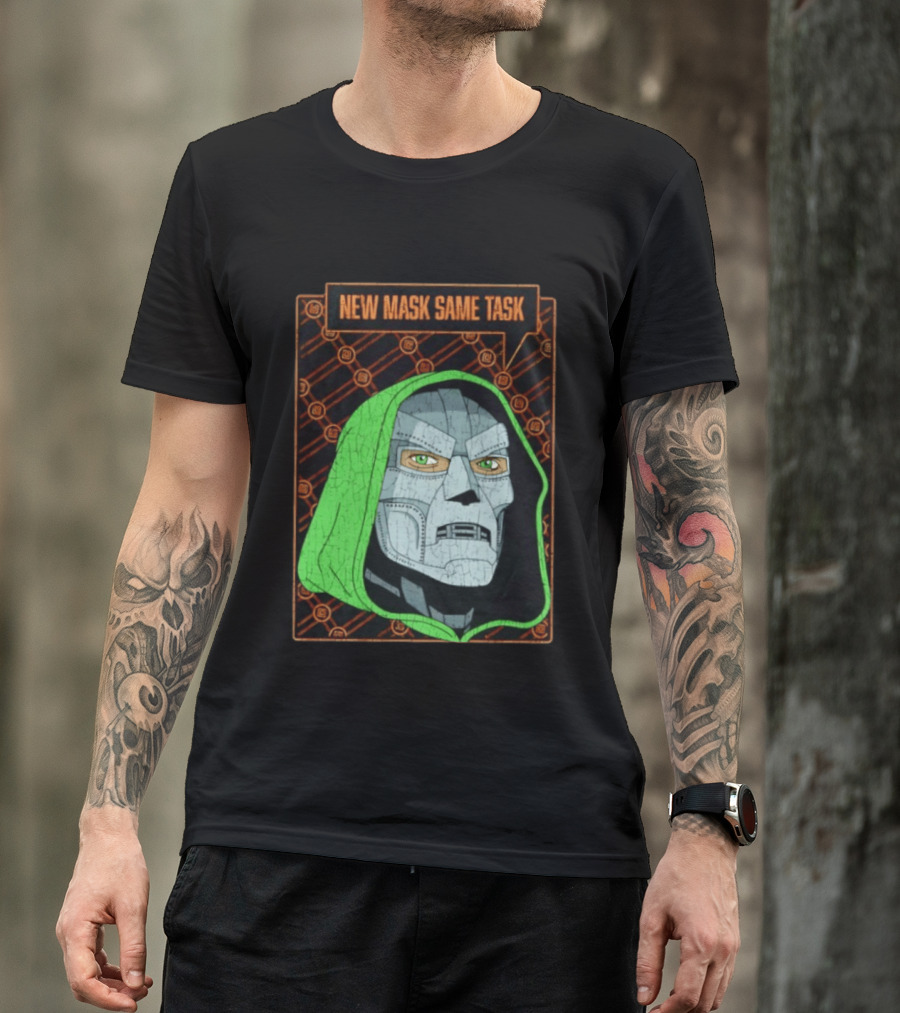 New Mask Same Task Doctor Doom Marvel Villain Green Hood Comic Book Hero T-Shirt