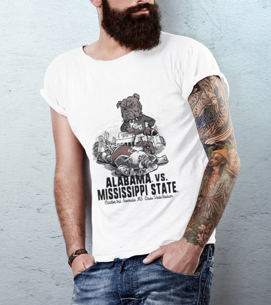 Alabama Vs Mississippi State October 3rd Starkville MS Davis Wade Stadium MSU T-Shirt