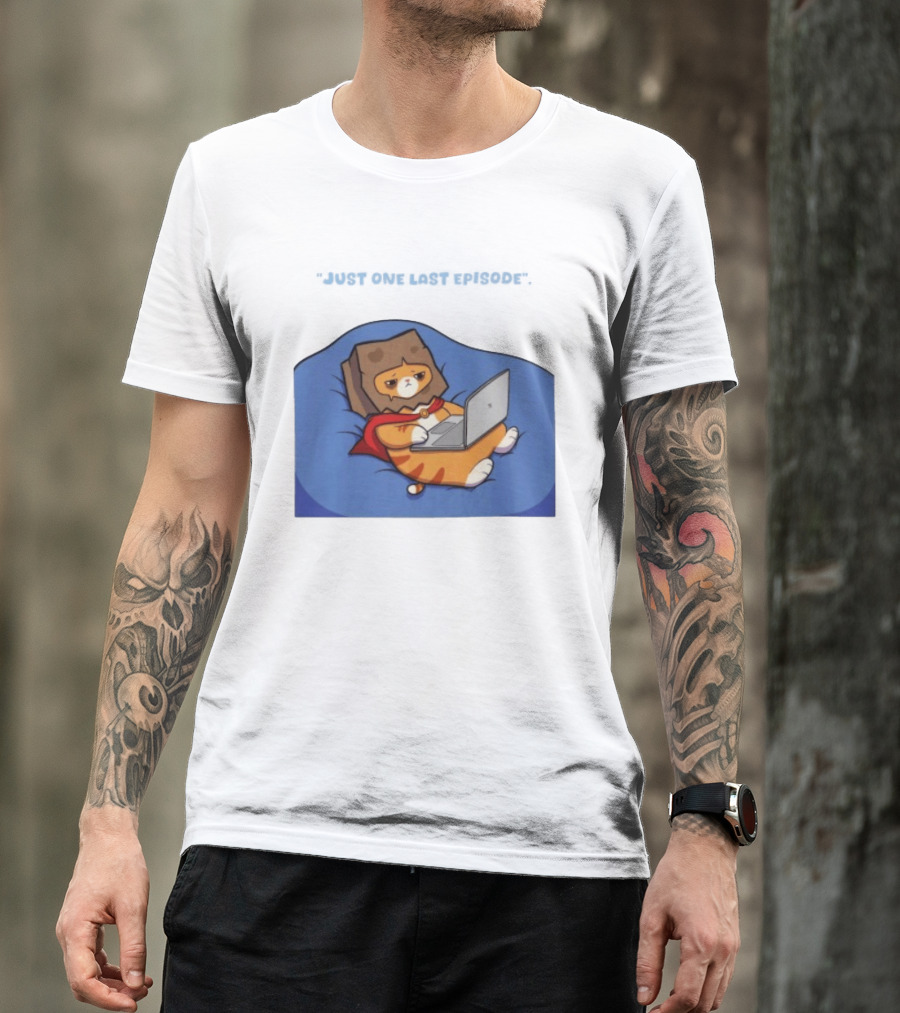 Cat Relaxing With Laptop Wearing Paper Bag Just One Last Episode T-Shirt