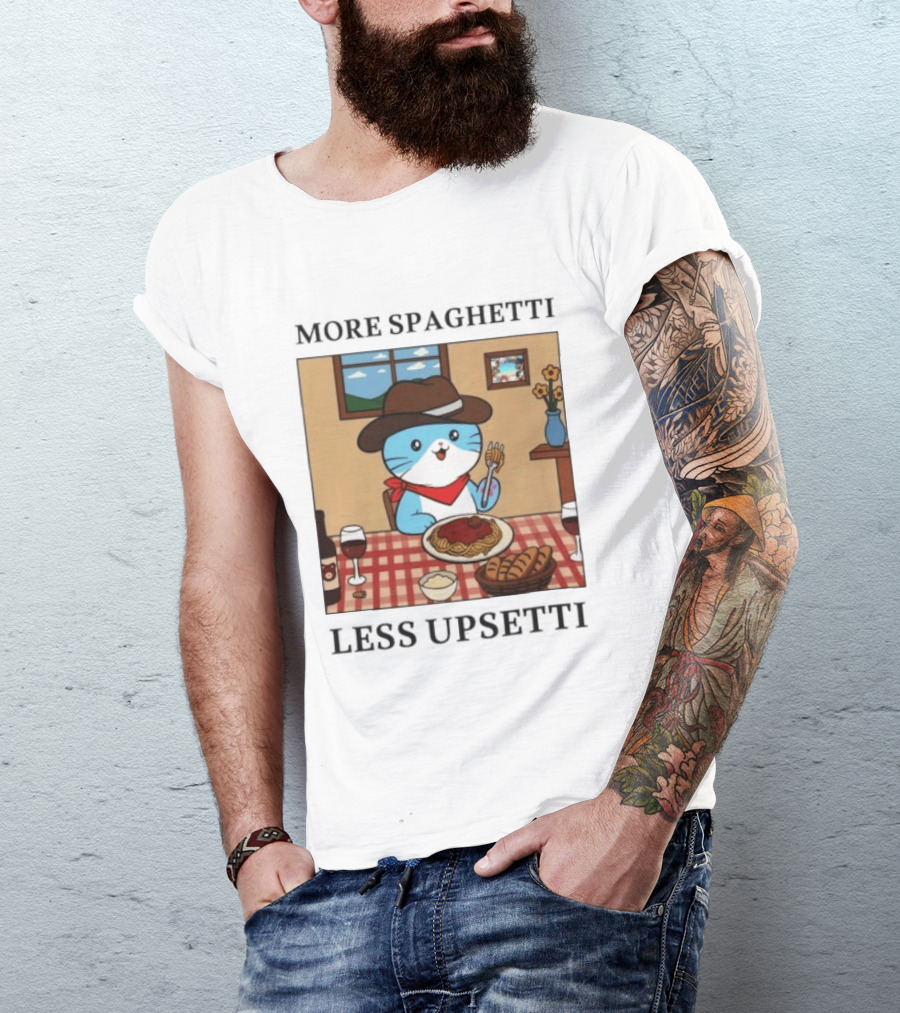 More Spaghetti Less Upsetti Cowboy Cat Eating Pasta With Wine And Bread T-Shirt