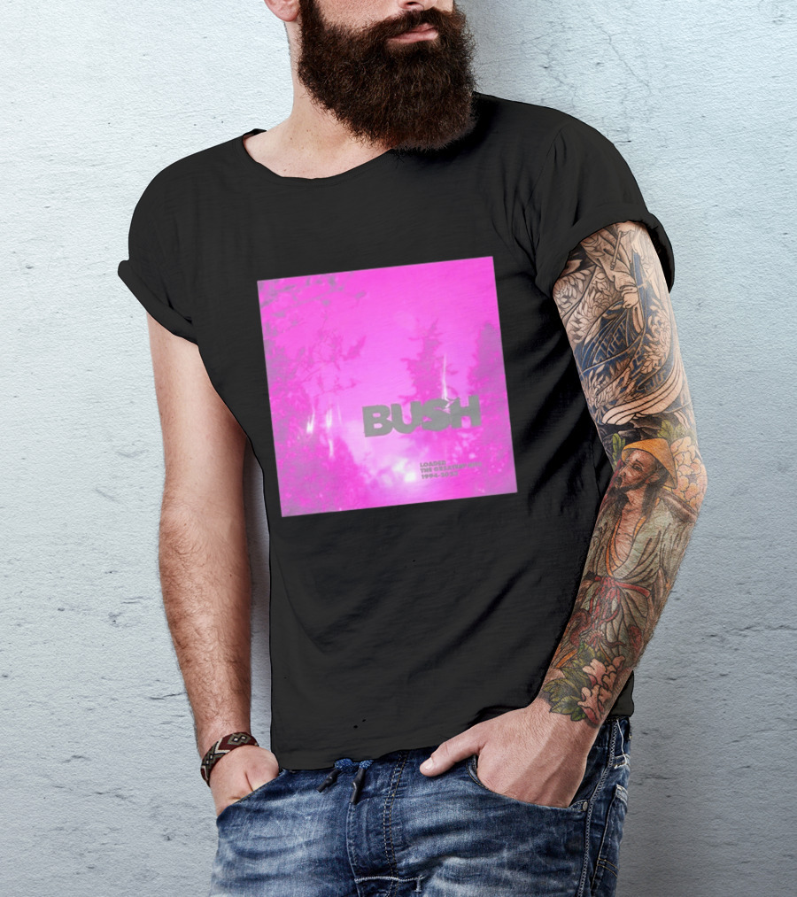 Bush Loaded The Greatest Hits 1994 2023 Pink Album Cover T-Shirt