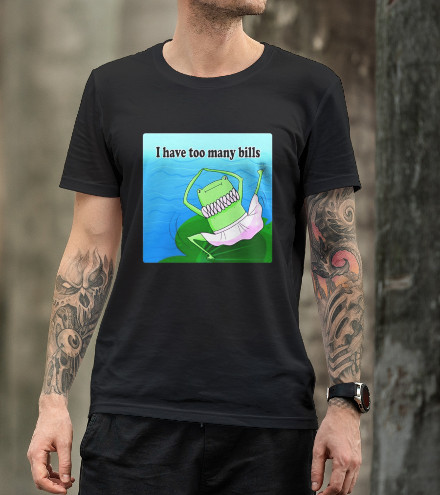 I Have Too Many Bills Dancing Frog Ballerina T-Shirt