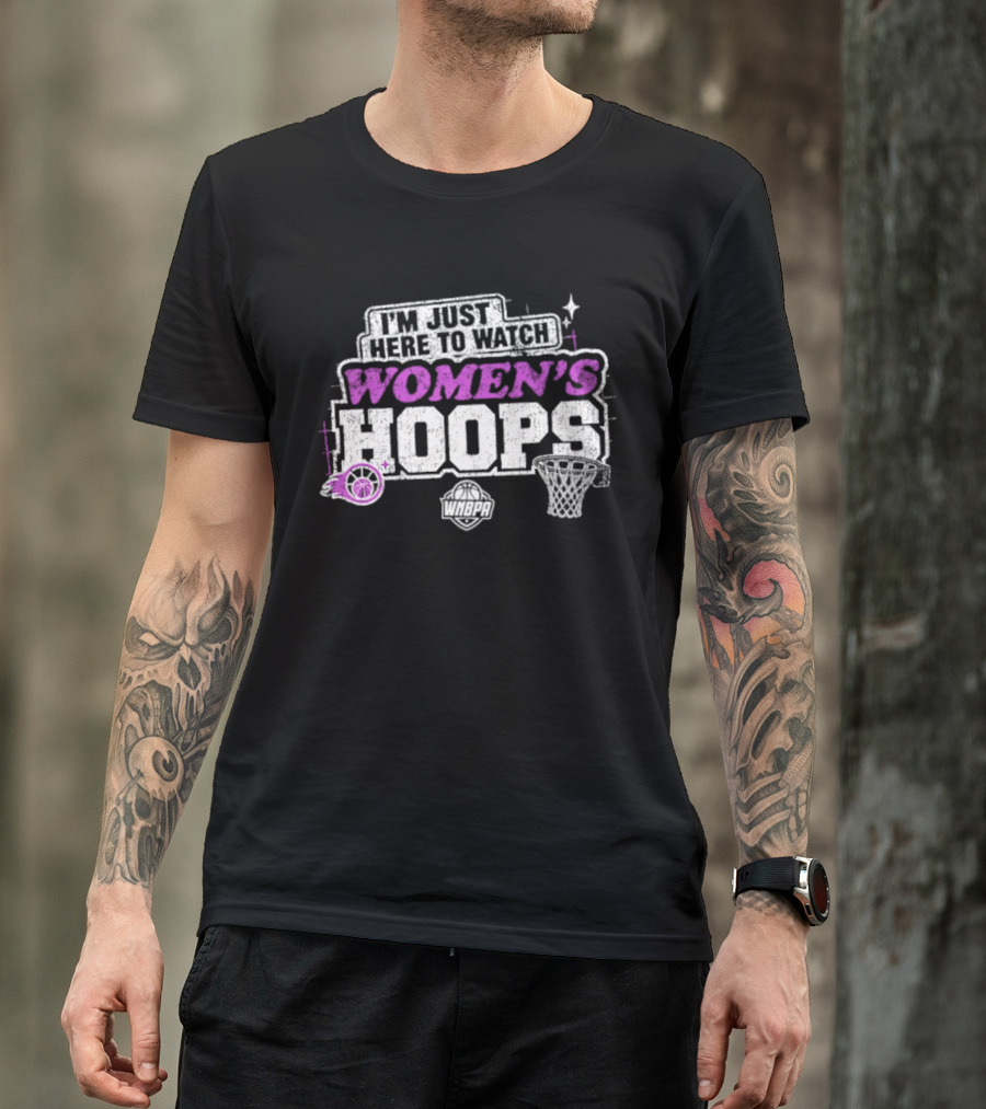 I'm Just Here To Women's Hoops Basketball 2026 T-Shirt