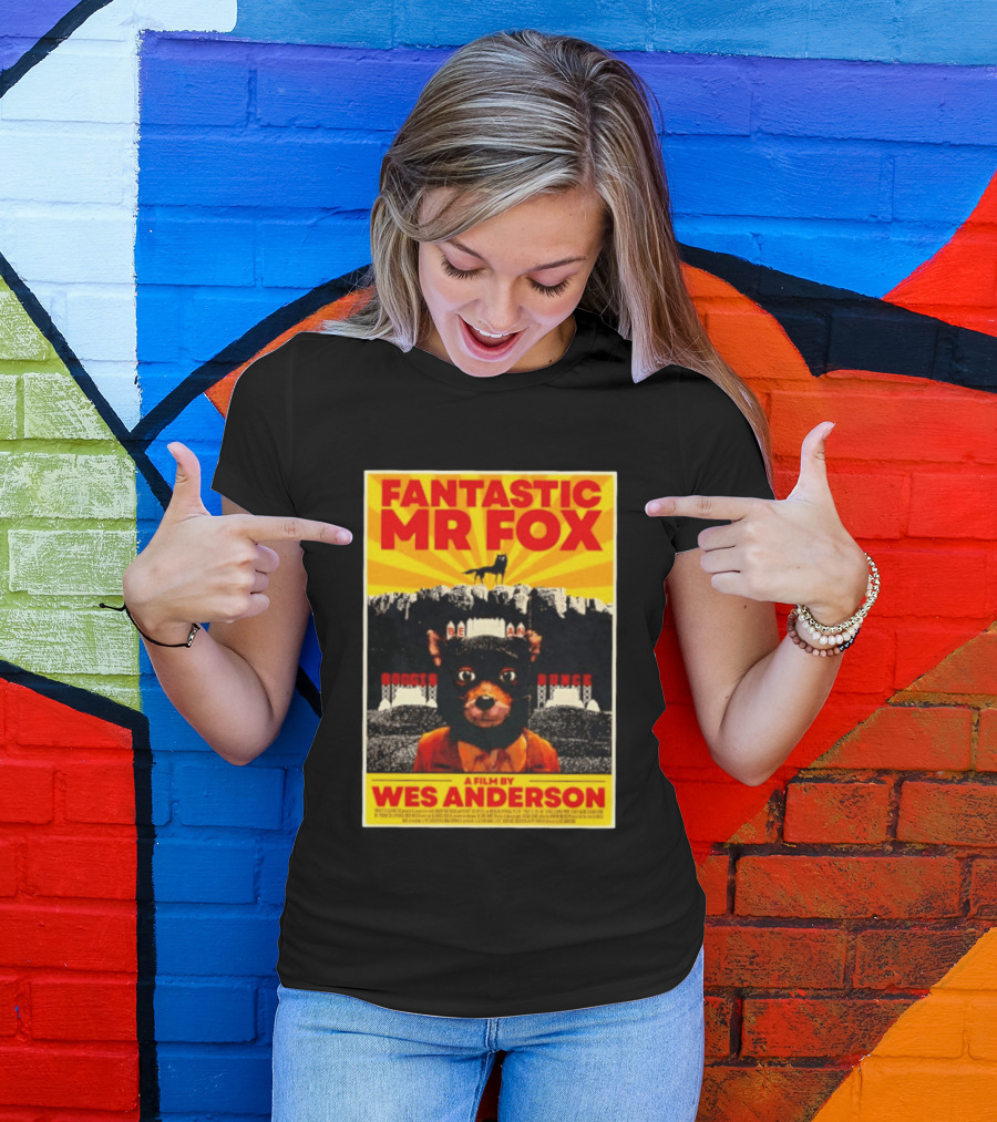 Fantastic Mr Fox Wes Anderson Film Boggis Bunce Bean Be An Animal T-Shirt