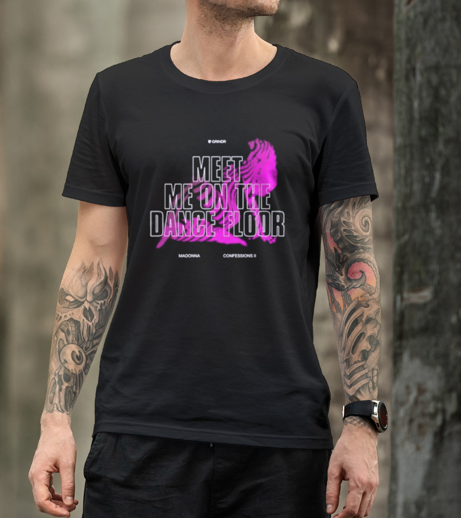 Madonna Meet Me On The Dance Floor Confessions II Grindr T-Shirt