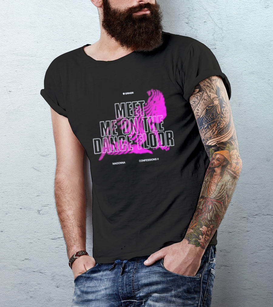Madonna Meet Me On The Dance Floor Confessions II Grindr T-Shirt