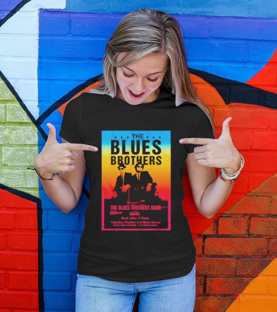 The Blues Brothers Band Back After 3 Years Fabulous Rhythm And Blues Revue T-Shirt