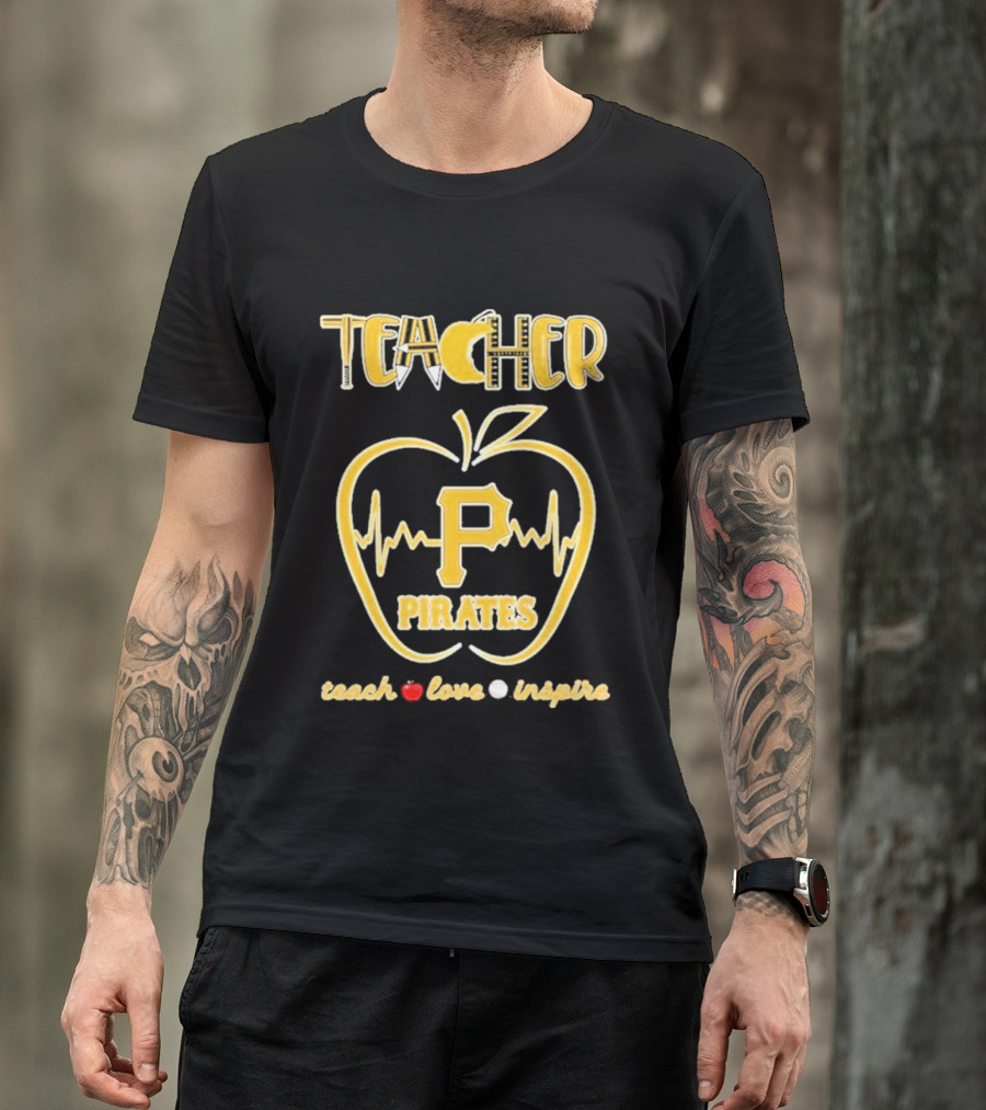 Pittsburgh Pirates Teacher Apple Teach Love Inspire T-Shirt