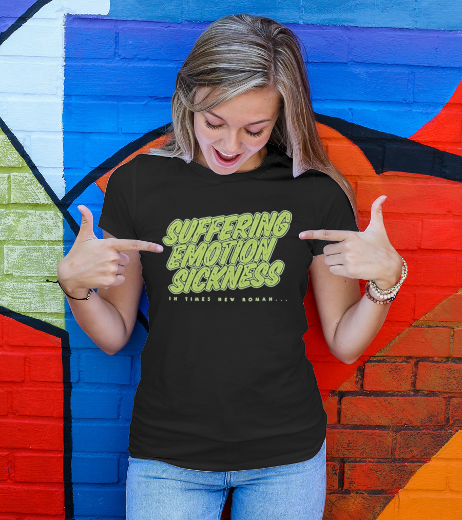 Suffering Emotion Sickness In Times New Roman Queens Of The Stone Age T-Shirt