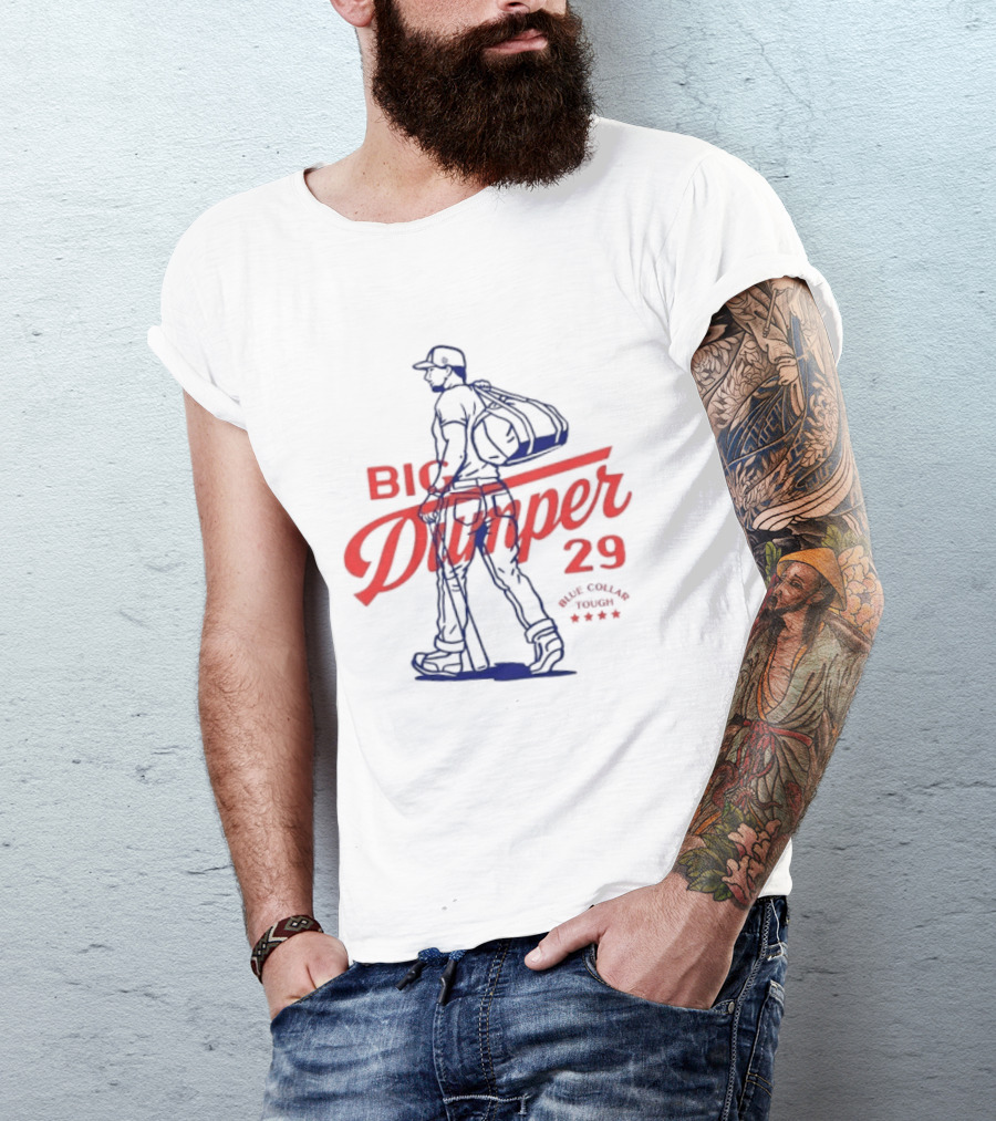 Big Dumper 29 Blue Collar Tough Baseball Player T-Shirt