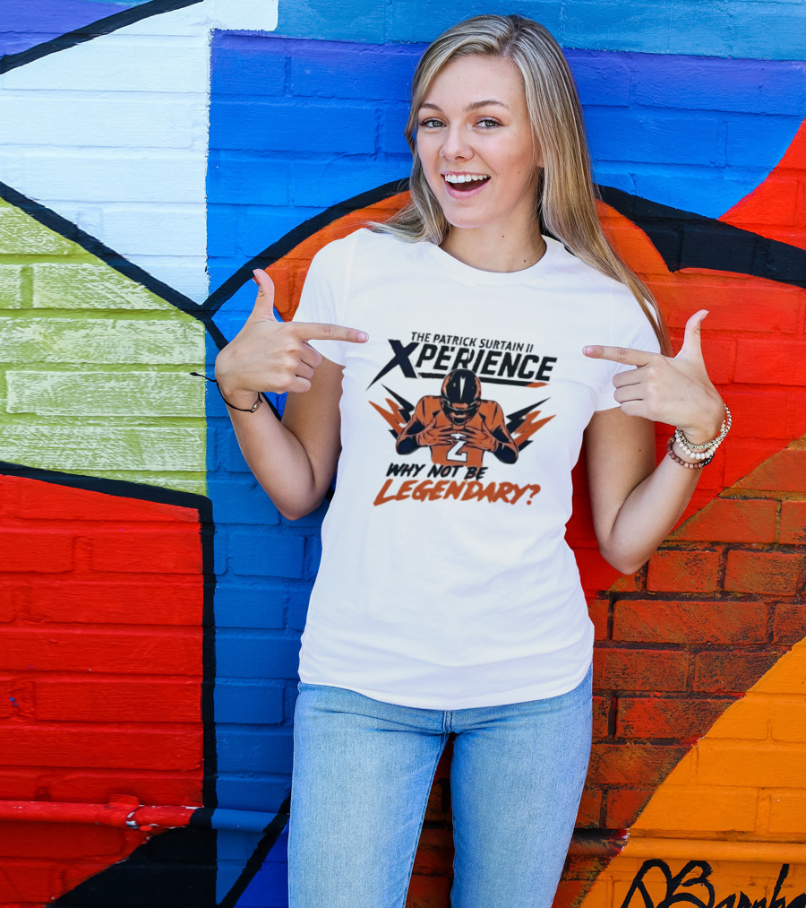 The Patrick Surtain II Xperience Why Not Be Legendary Broncos T-Shirt