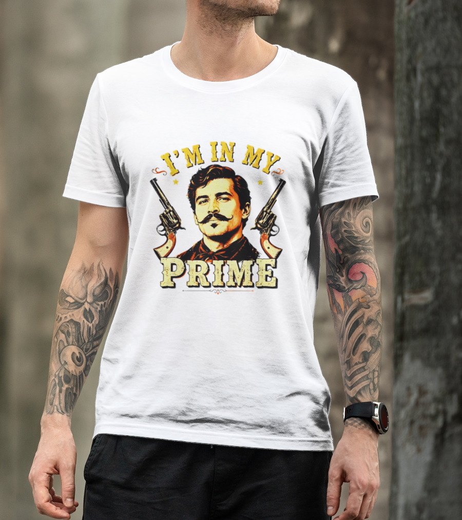 I'm In My Prime Western Cowboy T-Shirt