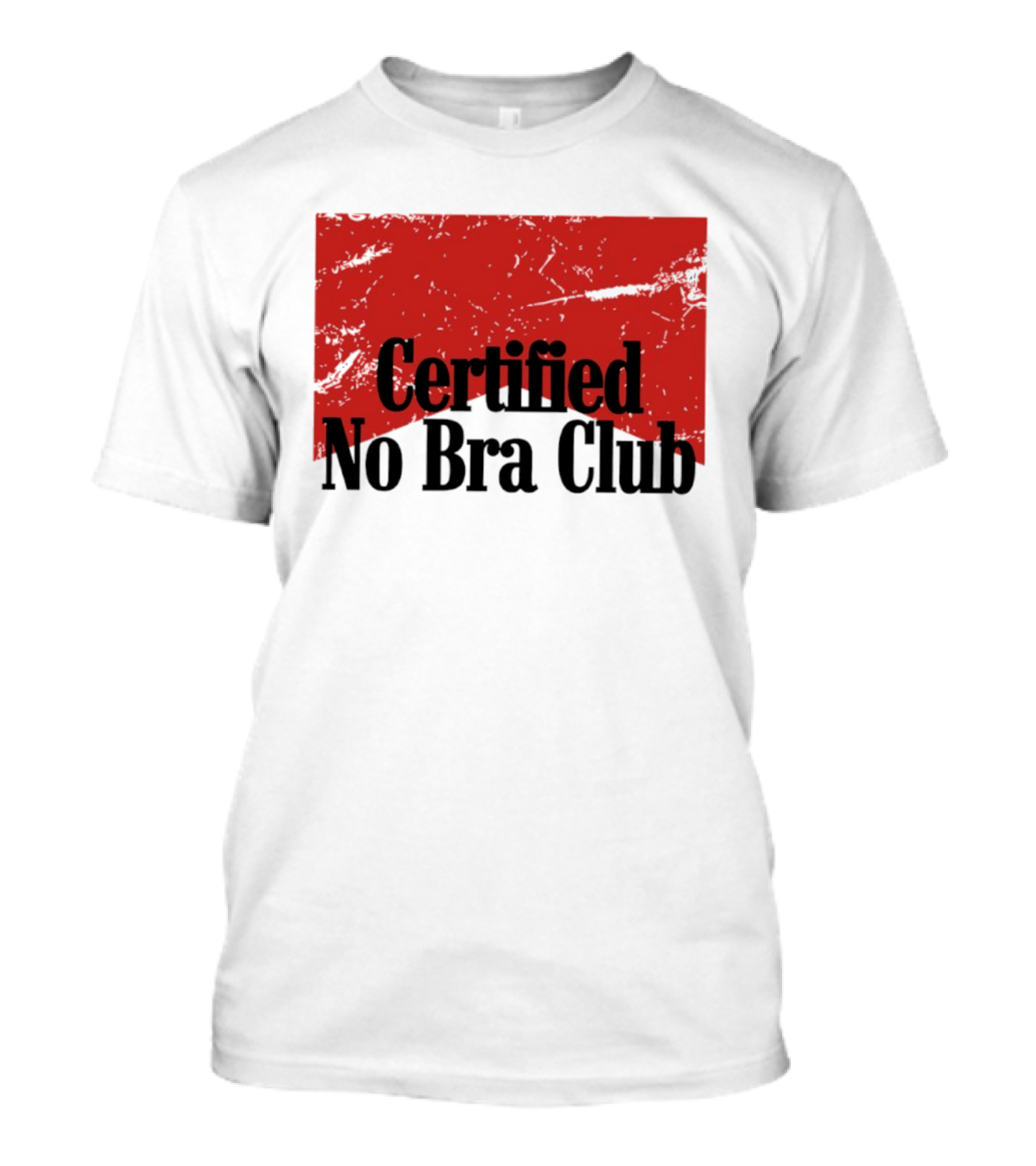Certified No Bra Club Marlboro Parody Red Banner T-Shirt