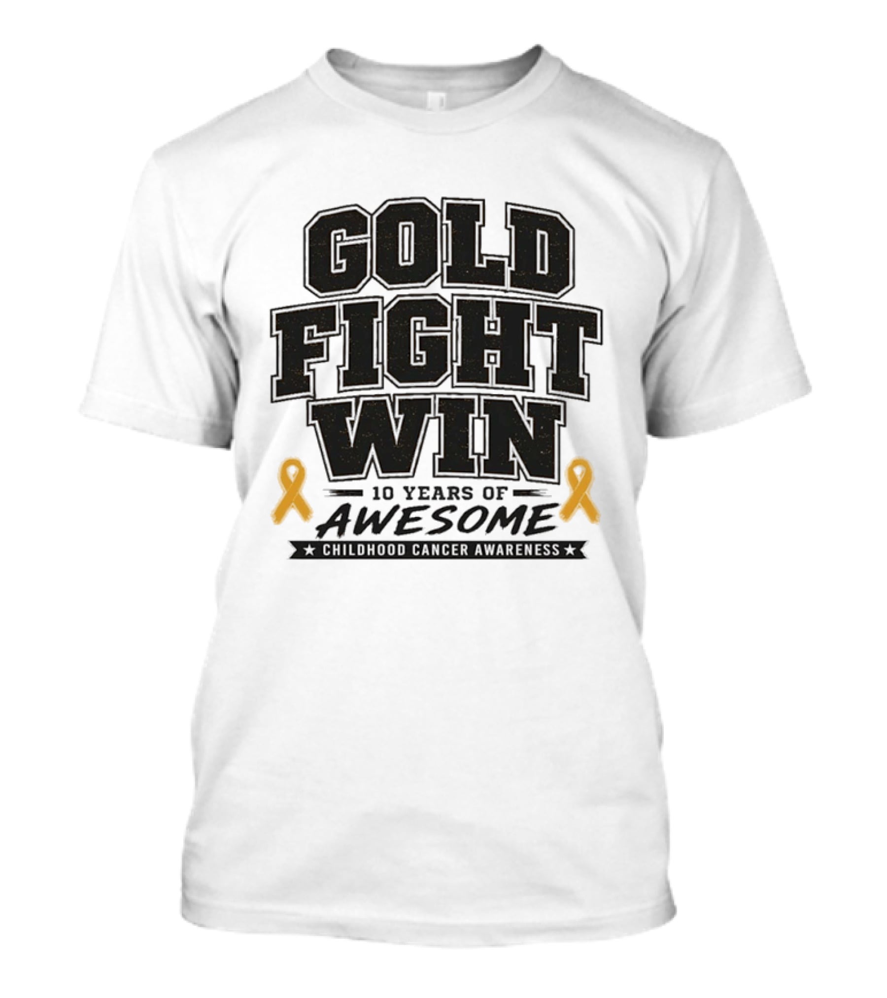 Gold Fight Win 10 Years Of Awesome Childhood Cancer Awareness Ribbons T-Shirt
