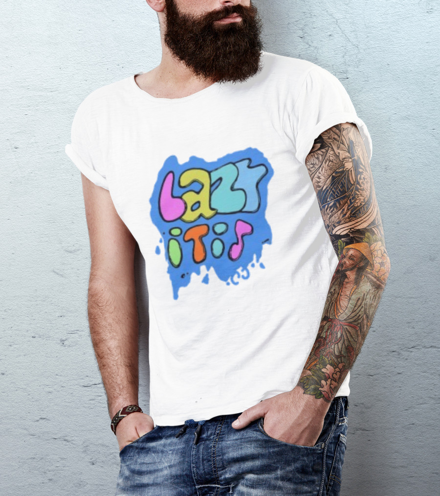 Lazy It Is Colorful Drip Graphic Blue Paint Splatter T-Shirt