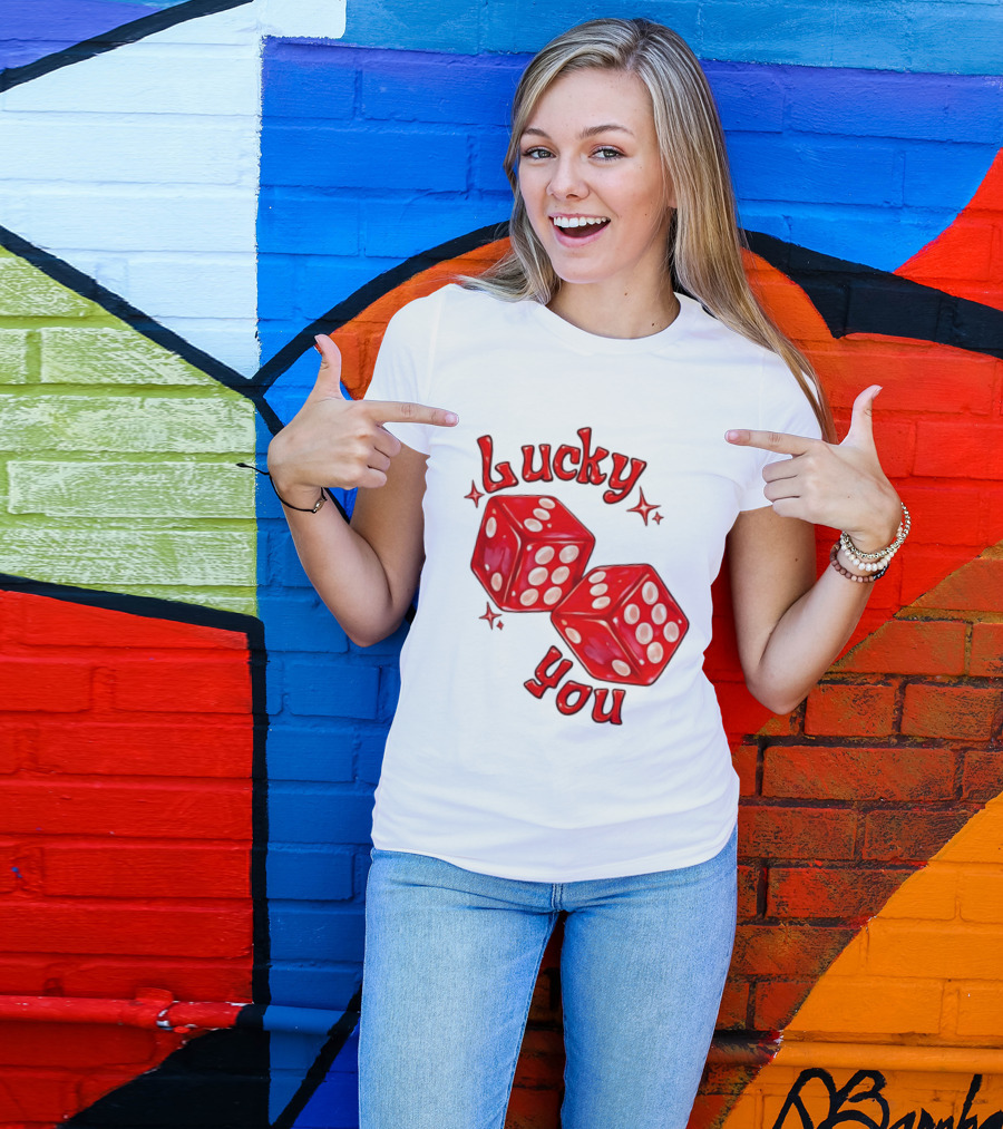 Lucky You Red Dice Gambling Casino Luck T-Shirt