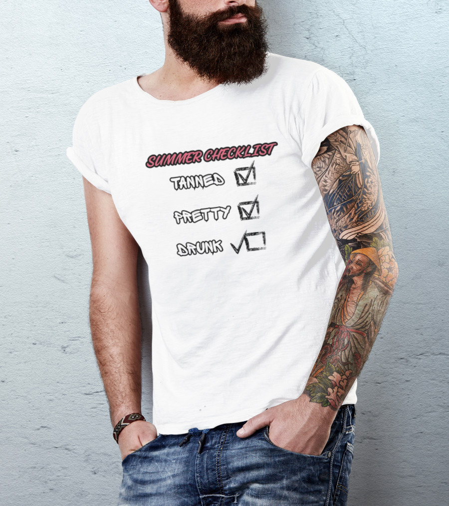 Summer Checklist Tanned Pretty Drunk Vacation Humor T-Shirt