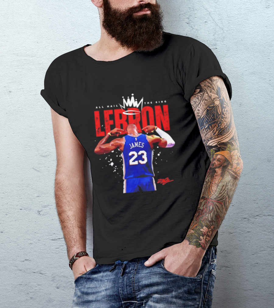 All Hail The King LeBron James 23 Basketball Legend T-Shirt