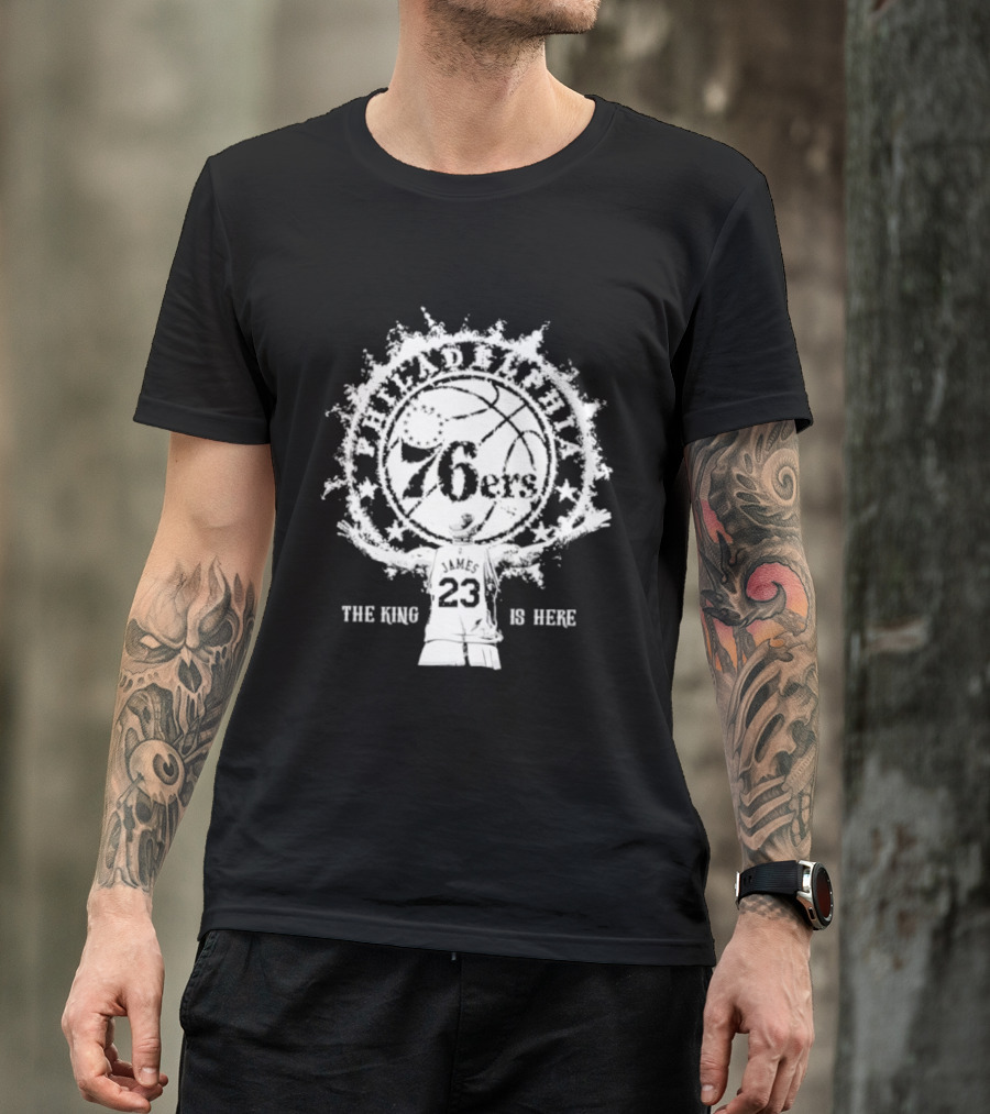 LeBron James 76ers 23 The King Is Here T-Shirt