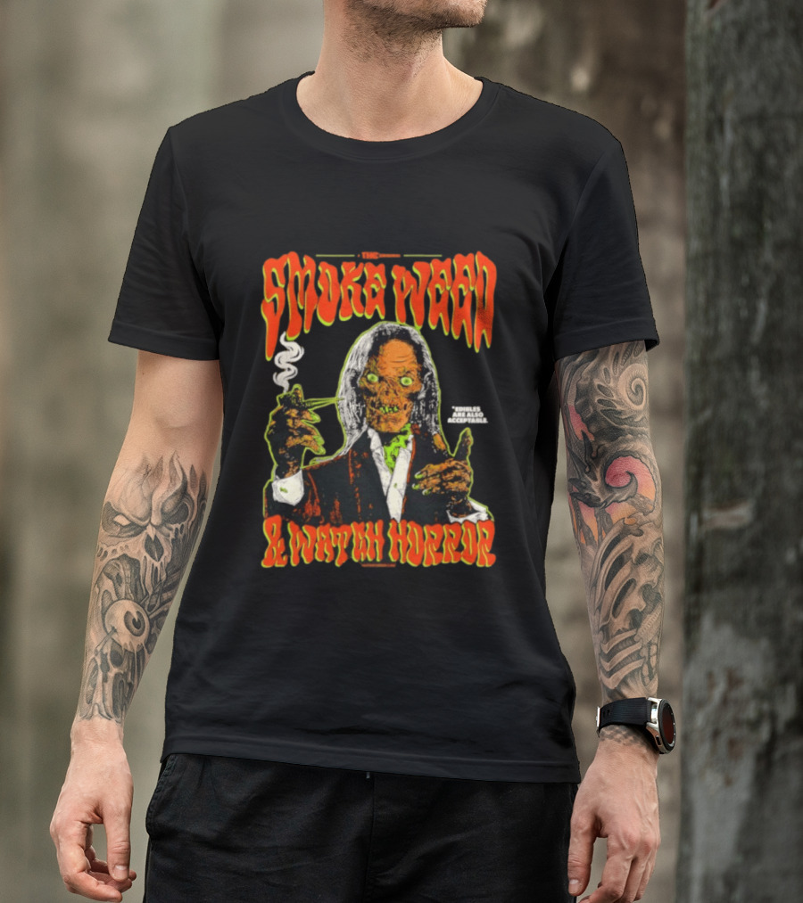 Smoke Weed And Horror With Edibles Are Also Acceptable Creepy Zombie T-Shirt
