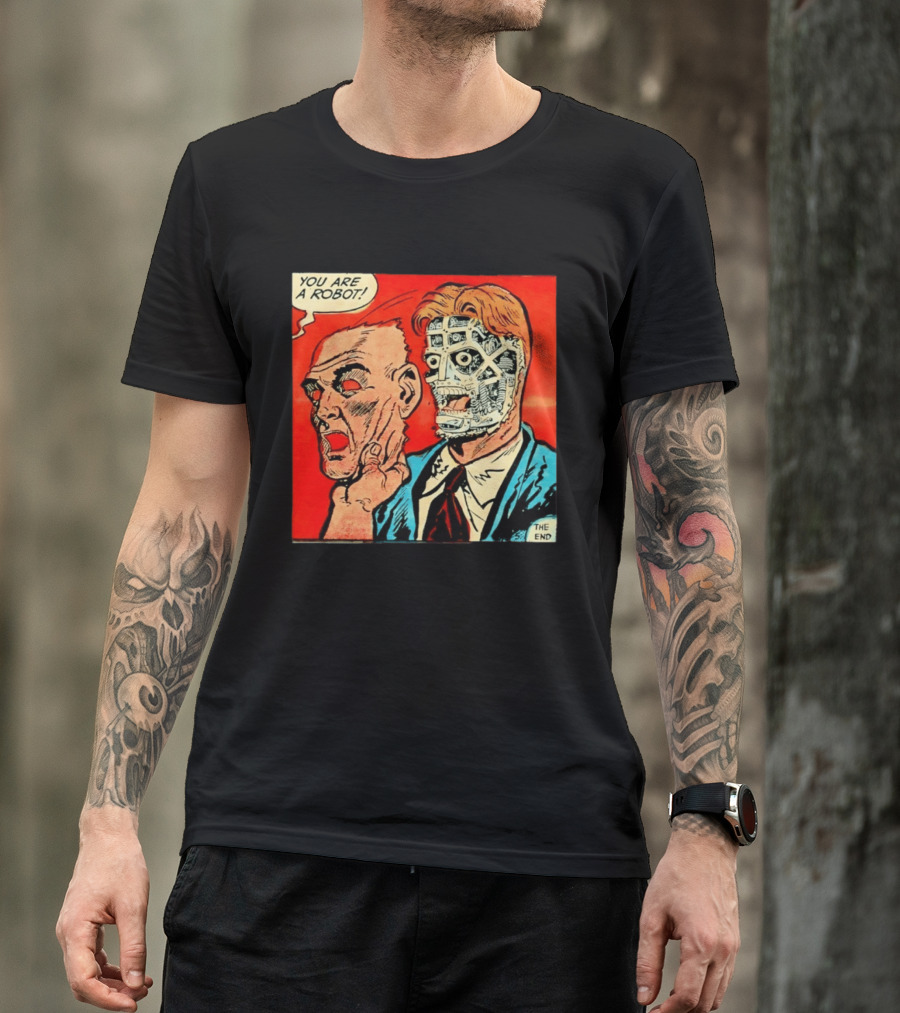 You Are A Robot Comic Style Mask Reveal The End T-Shirt