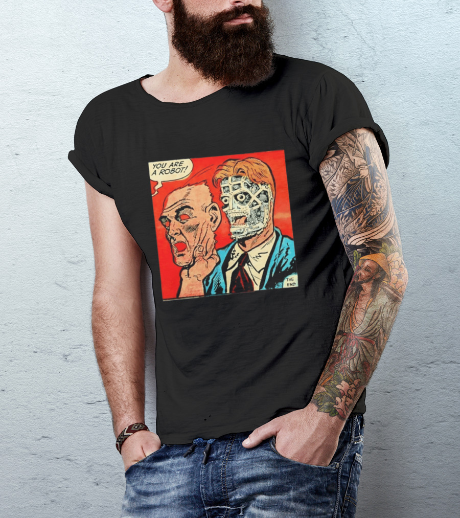 You Are A Robot Comic Style Mask Reveal The End T-Shirt