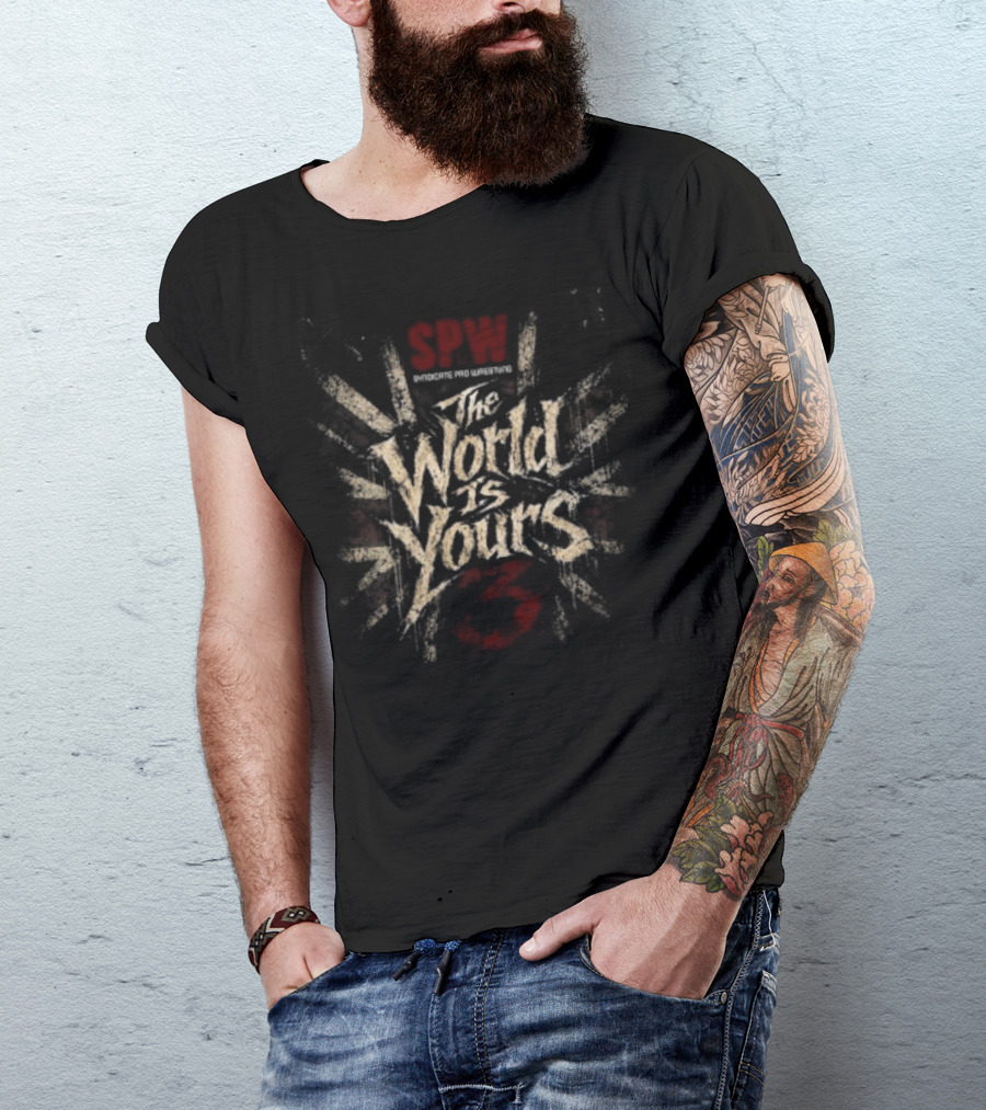 SPW The World Is Yours 3 Syndicate Pro Wrestling T-Shirt