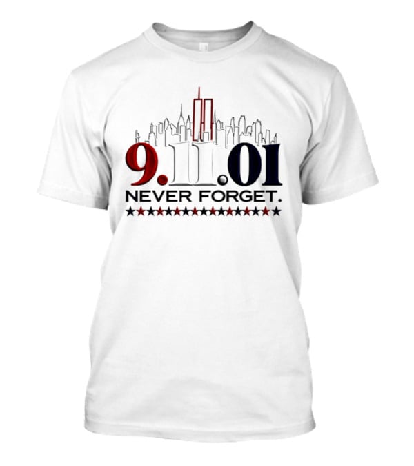 9.11.01 Never Forget New York City Skyline Twin Towers And Stars T-Shirt
