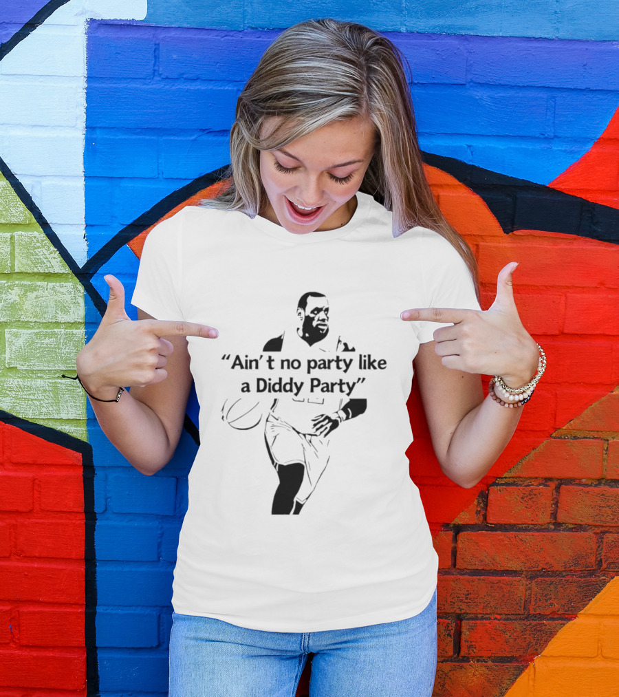 Ain't No Party Like A Diddy Party Basketball Player Silhouette With Ball T-Shirt