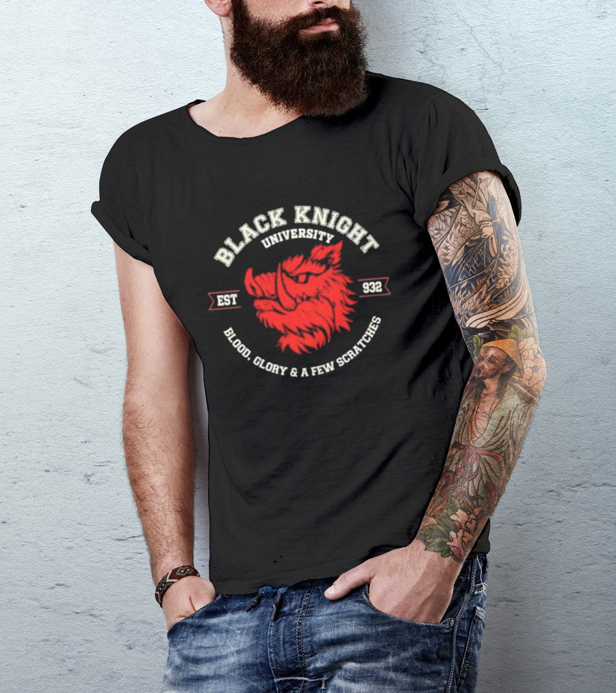 Black Knight University Est 932 Blood Glory And A Few Scratches T-Shirt