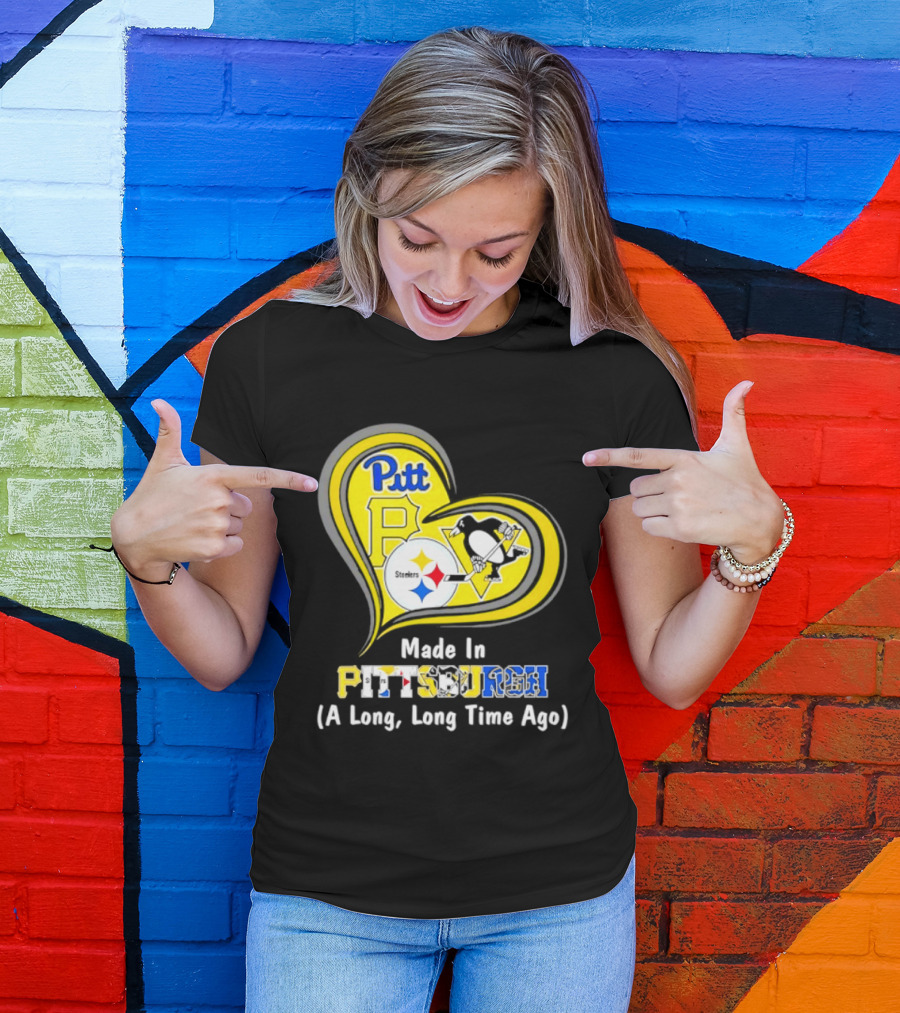 Pitt Steelers Penguins Heart Made In Pittsburgh A Long Time Ago T-Shirt