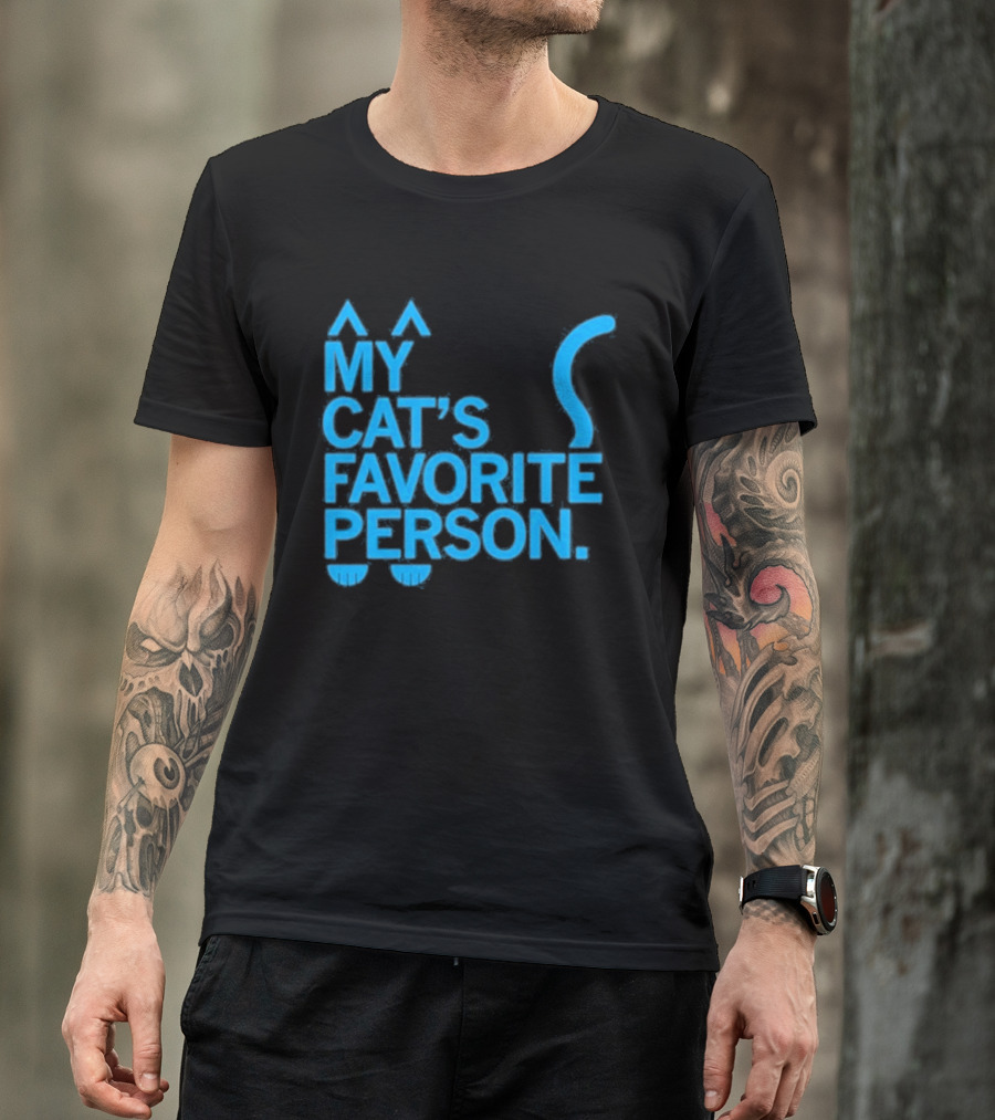 My Cat's Favorite Person Cat Ears And Tail Blue T-Shirt